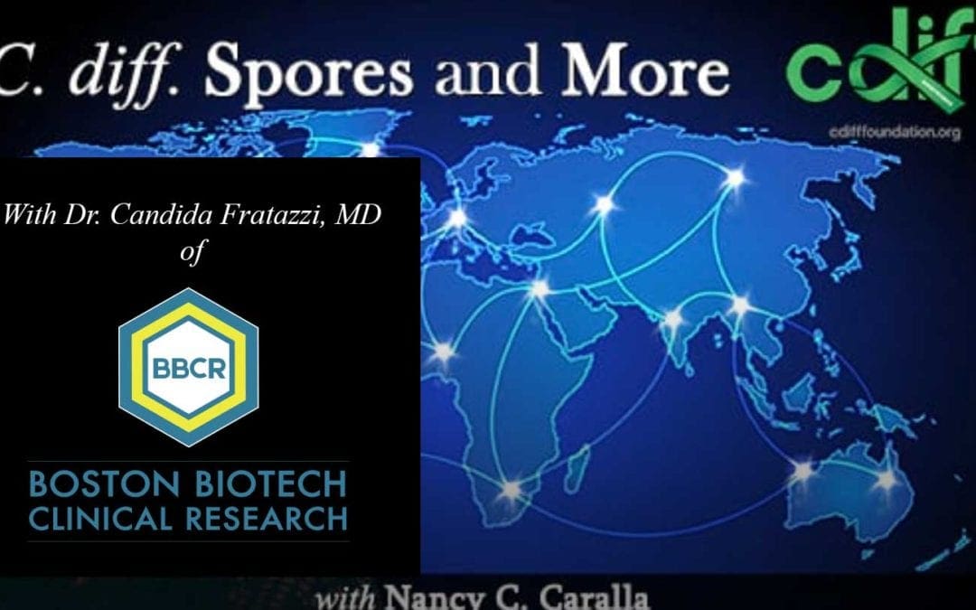 Why Bacterial Consortia May Stop C. diff. Recurrences – Dr. Candida Fratazzi, MD interviewed on Voice America for the C Diff Foundation