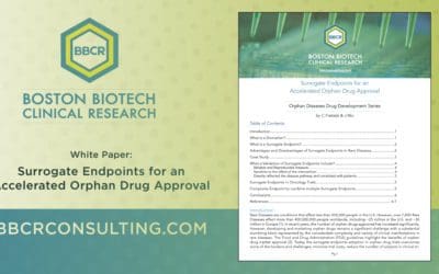 BBCR is pleased to present the following White Paper – Surrogate Endpoints for an Accelerated Orphan Drug Approval