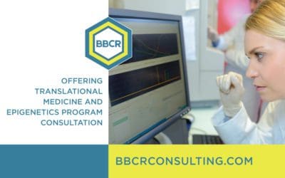 Translational Medicine and Epigenetics Program Consultation bridges the gap between pre-clinical and early clinical development. We invite you to learn more about how BBCR can help with your clinical development needs.