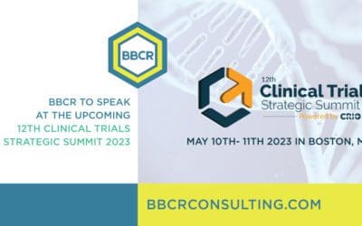 BBCR has been invited to speak at the upcoming 12th Clinical Trials Strategic Summit 2023 May 10th- 11th 2023 in Boston, MA
